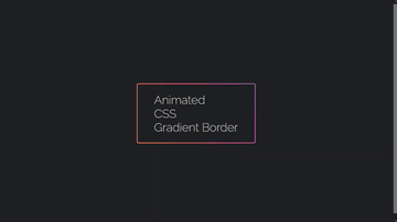 A animated css gradient border built with modern frontend techniques for responsive and reusable UI.