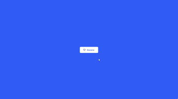 A donate button animation built with modern frontend techniques for responsive and reusable UI.