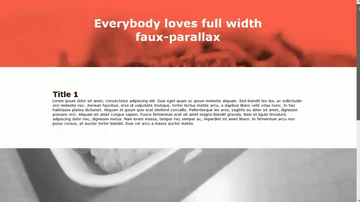 A full width faux-parallax divs built with modern frontend techniques for responsive and reusable UI.