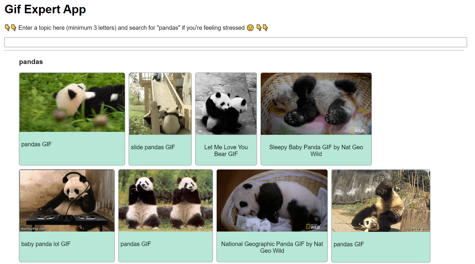 A a little app made with react hooks to search for and display animated gifs built with modern frontend techniques for responsive and reusable UI.