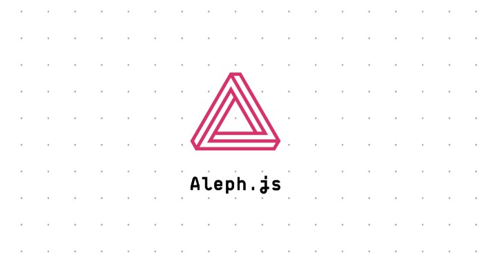 A aleph.js: the full-stack framework in deno built with modern frontend techniques for responsive and reusable UI.