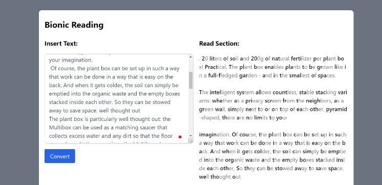 A bionic reading - convert text into better way to read faster built with modern frontend techniques for responsive and reusable UI.