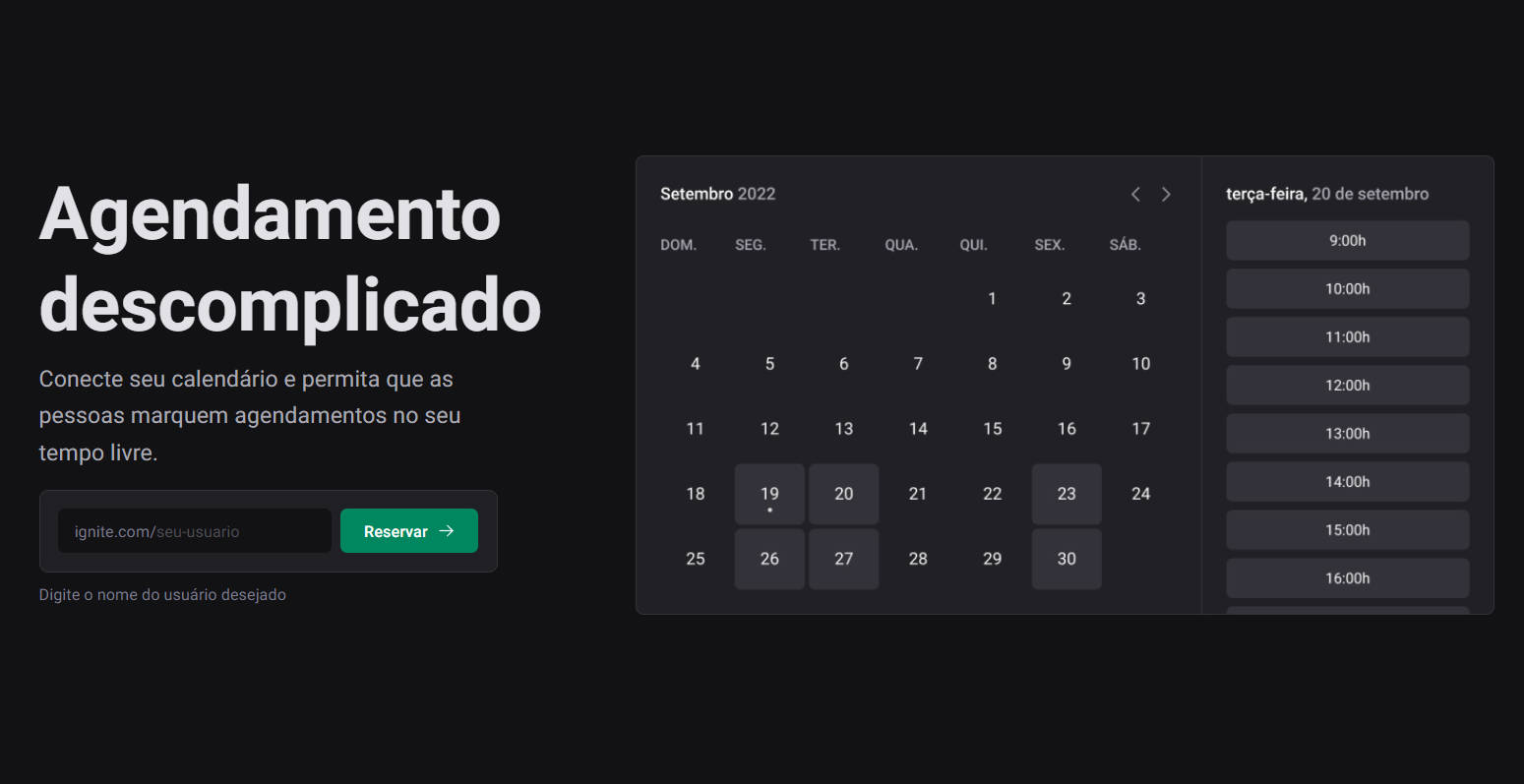 A ignite call - scheduling appointments from a calendar with google calendar integration built with modern frontend techniques for responsive and reusable UI.