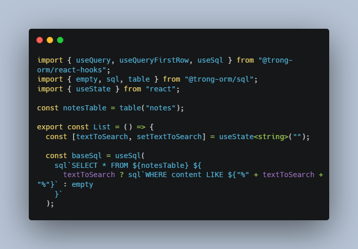 A trong orm - a javascript library for building reactive sqlite queries for web, mobile and desktop built with modern frontend techniques for responsive and reusable UI.