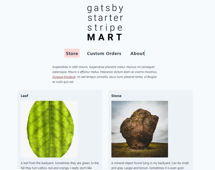 A a basic and minimal e-commerce store using gatsby, stripe, use-shopping-cart and netlify built with modern frontend techniques for responsive and reusable UI.